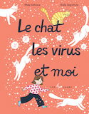 Chat, les virus et moi (Le)